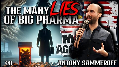 #441: The Many Lies Of Big Pharma | Antony Sammeroff (Clip)