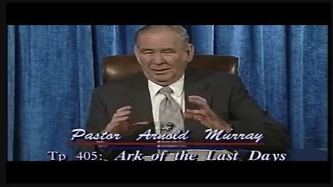 Ark of the Last Days | Pastor Arnold Murray