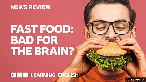 Fast food: Bad for your brain?