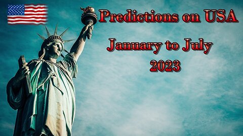 Predictions on USA for January to July 2023 - Crystal Ball and Tarot Cards