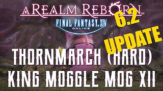 Thornmarch (Hard) (6.2 UPDATE) - King Moggle Mog XII Trial Guide - FFXIV A Realm Reborn