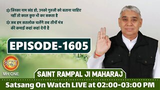 Shraddha 30-09-2021 || Episode: 1605 || Sant Rampal Ji Maharaj Satsang Live