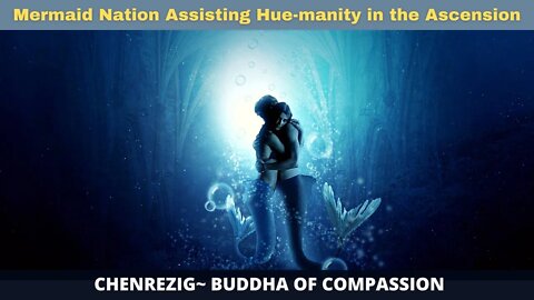 CHENREZIG~ BUDDHA OF COMPASSION ~ THE IDES OF MARCH ~ Collective Shift of Ages