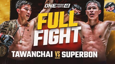 Tawanchai vs. Superbon | Full Fight