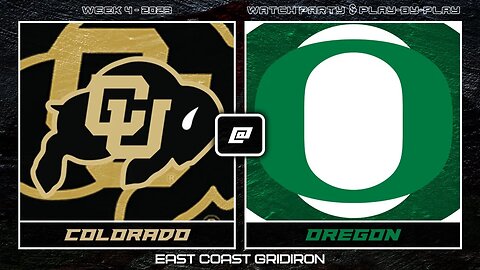 Oregon vs Colorado - Play by Play & Reaction w/ Scoreboard