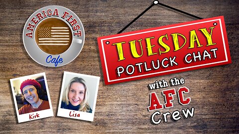 Episode 6: Tuesday Potluck Chat