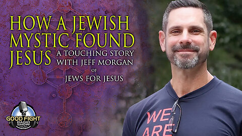 How A Jewish Mystic Found Jesus