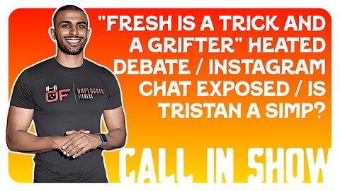F&F Call In Show: "Fresh Is a Trick and a Grifter!" HEATED DEBATE (Part 2 of 2)