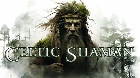 [ Celtic Shaman ] - Tribal Ambient Music - Meditative Flow State