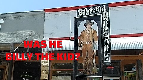WAS HE BILLY THE KID?