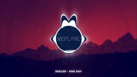 Skeler - One Day | Replaye