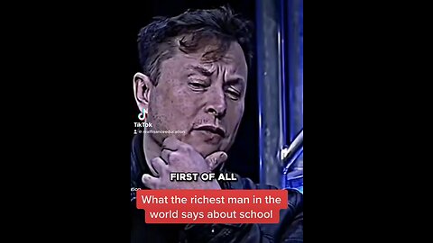 What The Richest Man In The World Says About School!!!