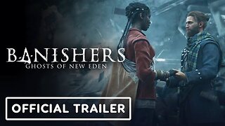 Banishers: Ghosts of New Eden - Official Accolades Trailer