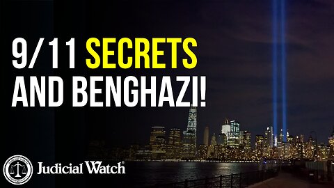 9/11 Secrets and Benghazi!