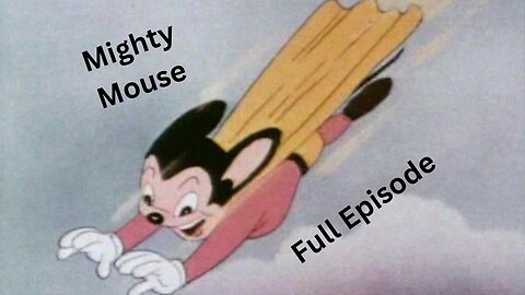 Mighty Mouse Wolf! Wolf! (1944) Full Cartoon Episode