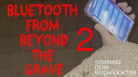 BLUETOOTH FROM BEYOND THE GRAVE 2: DEAD YIDS BROADCASTING