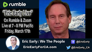 3-17-2023 Eric Early Live with Eric Early