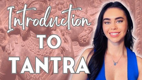 What is Tantra? - Tantra simplified as a path of inner mastery [Tantra for women]