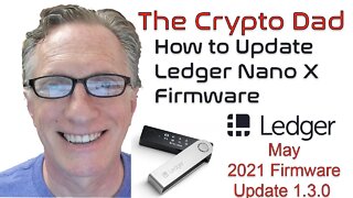 How to Update the Firmware on Your Ledger Nano X (Version 1.3.0)