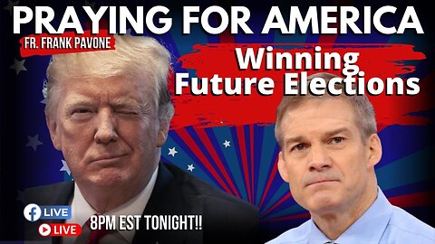 Praying for America | Winning Future Elections 11/28/22