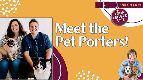 Meet the Pet Porters!