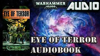 WARHAMMER 40K AUDIO: EYE OF TERROR COMPLETE AUDIOBOOK