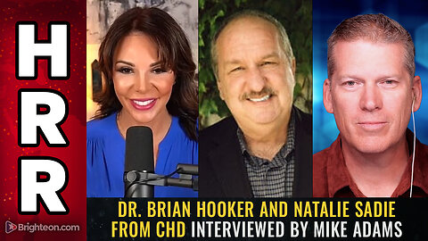 Dr. Brian Hooker and Natalie Sadie from CHD interviewed by Mike Adams