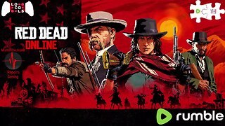 "Replay" Gaming "Red Dead Online" T.G.I.F. Come Hang Out & Have Fun!