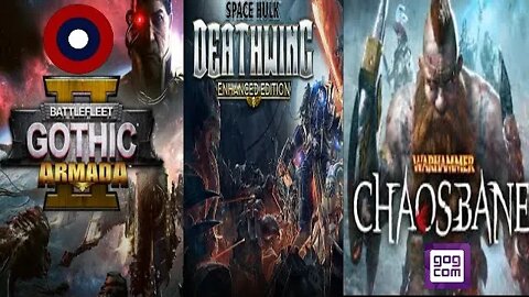 Gothic Armada, Space Hulk: Deathwing, And Chaosbane All Come To GOG