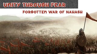 Unity Through Fear; Forgotten War of Nahash