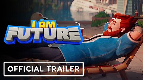 I Am Future - Official Early Access Launch Trailer