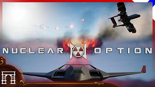 Nuclear Option! Flight Sim Meets RTS