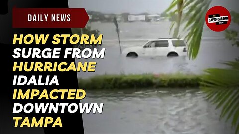 How Storm Surge From Hurricane Idalia Impacted Downtown Tampa