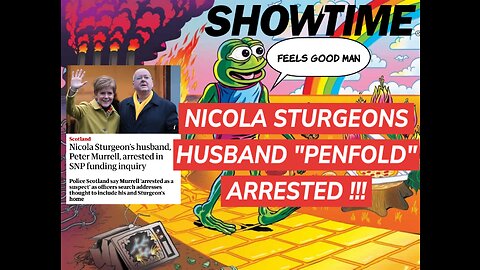 🔥 NICOLA STURGEONS HUSBAND PETE "PENFOLD" MURRAY ARRESTED !!!