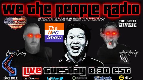 #160 We The People Radio w/ Frank Host of The NPC Show