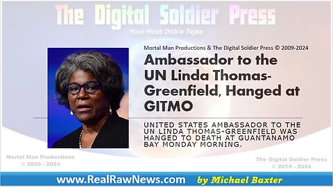 US Ambassador to the UN, Linda Thomas-Greenfield, Hanged at GITMO on August 5, 2024.