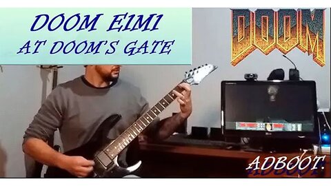 DOOM Theme - E1M1 At Doom's Gate - Metal Guitar Cover