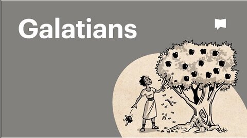 Book of Galatians, Complete Animated Overview
