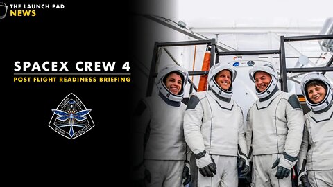 NASA SpaceX Crew 4 Briefing - Post Flight Readiness Review