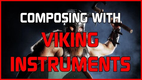 Composing With Viking Instruments (Dark ERA / Asgard)