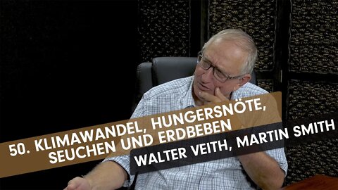 50. Klimawandel, Hungersnöte, Seuchen und Erdbeeben # Walter Veith, Martin Smith # What's Up Prof?