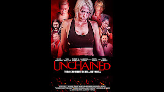 UNCHAINED Movie Review