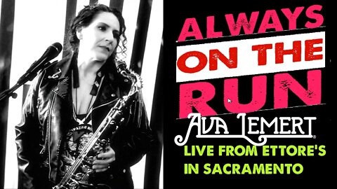 Always on the Run - Ava Lemert - LIVE from Ettore's 3/13/21
