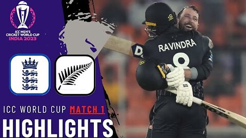 England vs New Zealand Highlights _ ICC World Cup 2023 Match 1 - ENG vs NZ