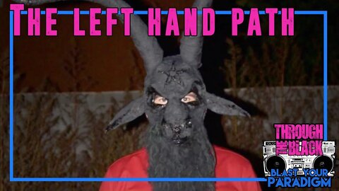 The Left Hand Path