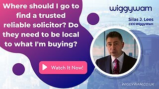 Where should I go to find a trusted reliable solicitor? Do they need to be local to what I'm buying?