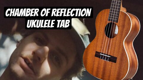 Chamber of Reflection - Mac DeMarco Ukulele Tab