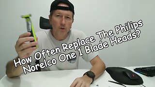 How Often to Replace Philips Norelco OneBlade Heads?