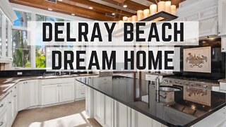 Delray Beach Dream Home | 710 N Ocean Blvd