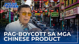 Pag-boycott sa mga Chinese product, posibleng magdulot ng pagtaas ng presyo ng mga bilihin